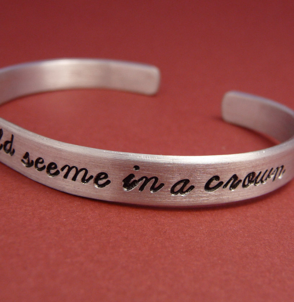 Sherlock Inspired - Honey, You Should See Me In A Crown - A Hand Stamped Bracelet in Aluminum or Sterling Silver