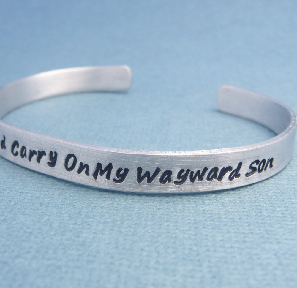 Supernatural Inspired - Keep Calm and Carry On My Wayward Son - A Hand Stamped Bracelet in Aluminum or Sterling Silver