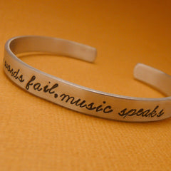 Hans Christian Anderson Inspired - Where Words Fail, Music Speaks Hand Stamped Bracelet in Aluminum or Sterling Silver