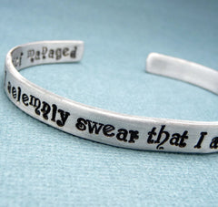 Harry Potter Inspired - I Solemnly Swear That I Am Up To No Good. Mischief Managed - A Double-Sided Hand Stamped Aluminum Cuff Bracelet