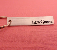 Guardians of the Galaxy Inspired - I Am Groot - A Hand Stamped Aluminum Keychain