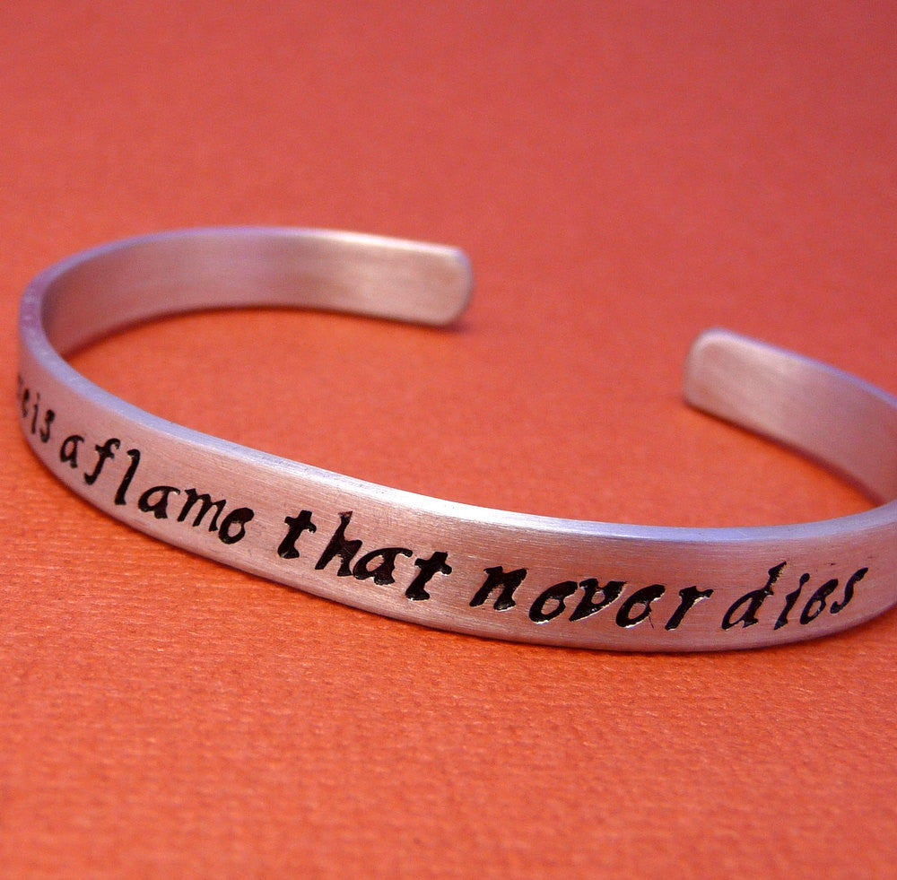 Les Miserables Inspired - There Is A Flame That Never Dies - A Hand Stamped Bracelet in Aluminum or Sterling Silver