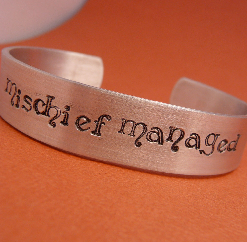 Harry Potter Inspired - Mischief Managed - A Hand Stamped Aluminum Cuff Bracelet