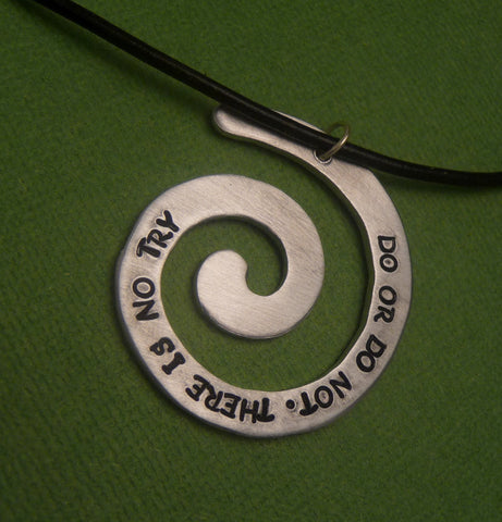 Star Wars Inspired - Do Or Do Not. There Is No Try - A Hand Stamped Aluminum Spiral Necklace