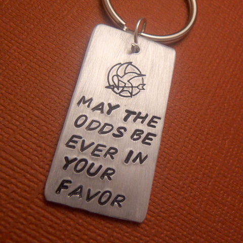 Hunger Games Inspired - May The Odds Be Ever In Your Favor - A Hand Stamped Aluminum Keychain