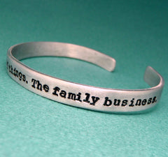 Supernatural Inspired - Saving People, Hunting Things. The Family Business. - A Hand Stamped Bracelet in Aluminum or Sterling Silver